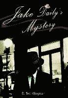 D Ted Klingman, D. Ted Klingman - Jake Daily's Mystery, Inbunden