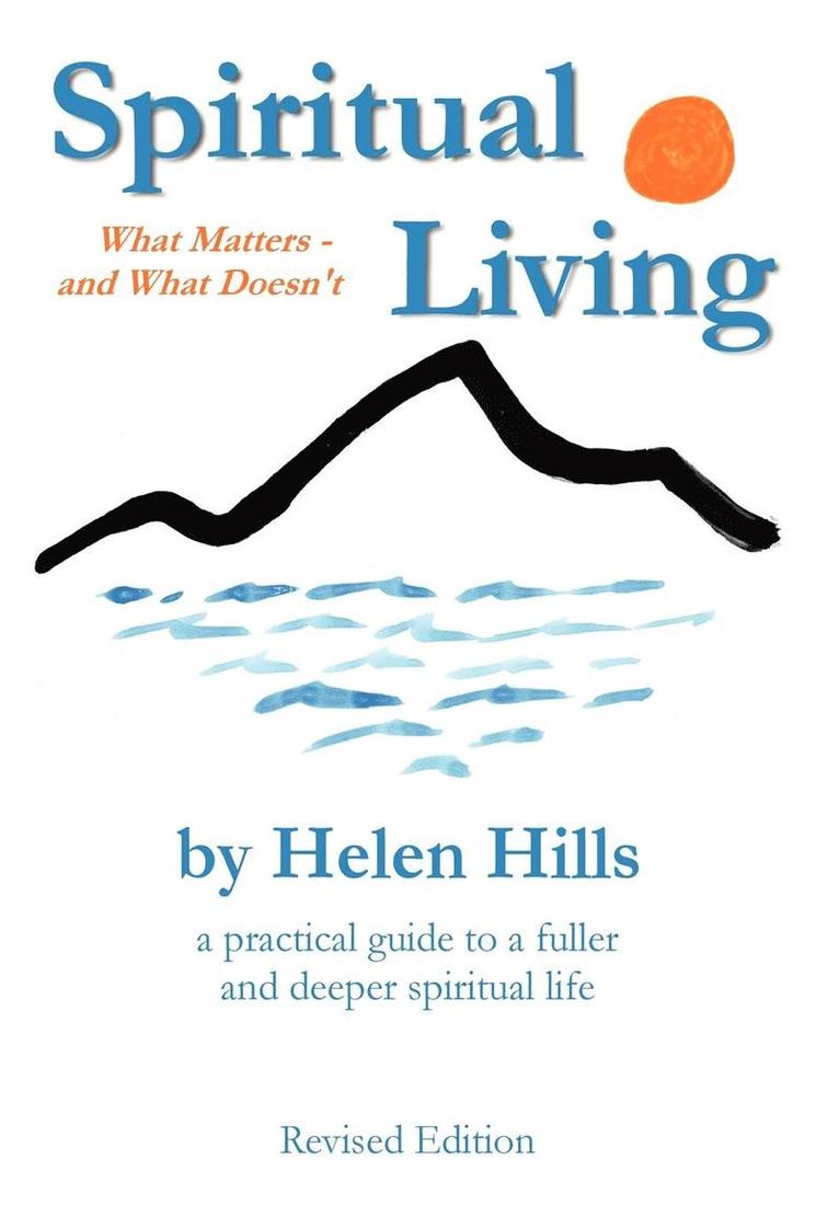 Helen Hills - Spiritual Living, Inbunden
