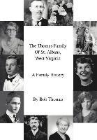 bokomslag The Thomas Family Of St. Albans, West Virginia