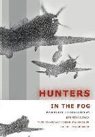 bokomslag Hunters In The Fog