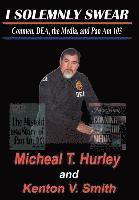 Micheal T Hurley, Micheal T. Hurley - I Solemnly Swear, Inbunden
