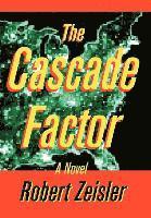 Robert Zeisler - Cascade Factor, Inbunden