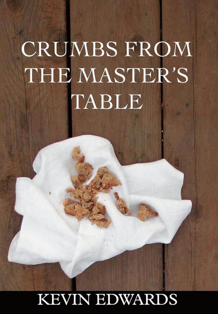 Crumbs from the Master's Table 1