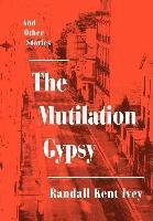 The Mutilation Gypsy 1