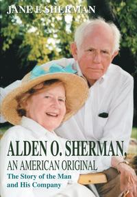 bokomslag Alden O. Sherman, an American Original