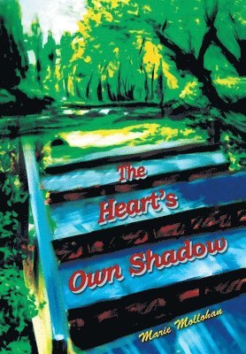 The Heart's Own Shadow 1