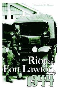 bokomslag Riot at Fort Lawton, 1944