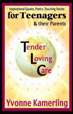 TLC for Teenagers & their Parents 1