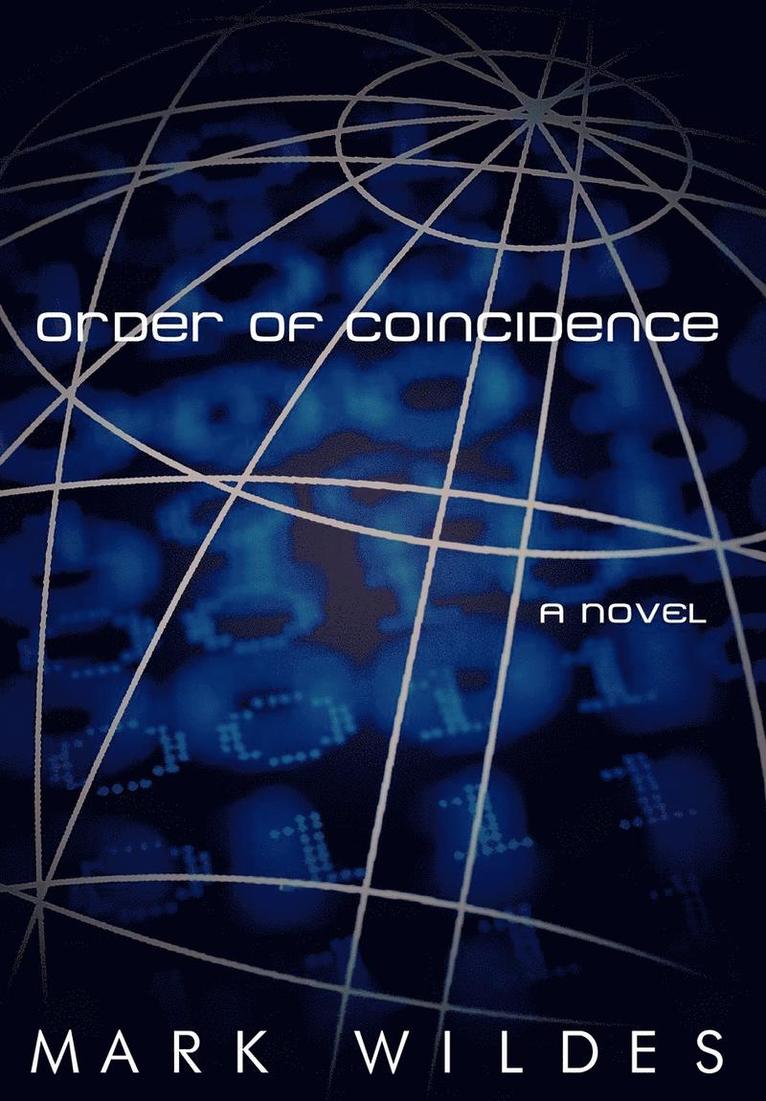 Mark Wildes - Order of Coincidence, Inbunden