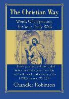 Chandler Robinson - Christian Way, Inbunden