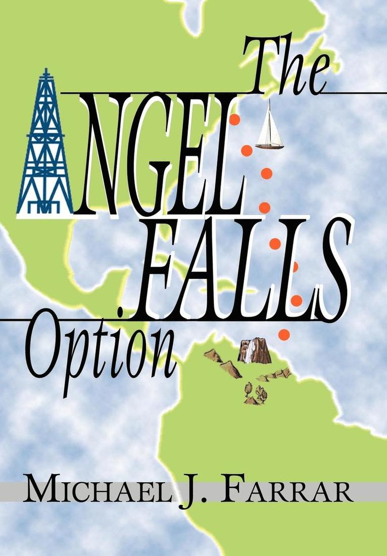 The Angel Falls Option 1