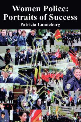 Patricia Lunneborg - Women Police, Inbunden