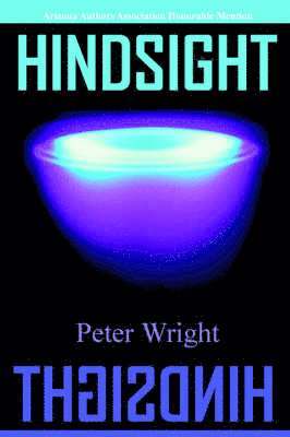 Peter Wright - Hindsight, Inbunden