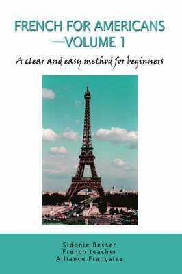 French for Americans--Volume 1 1