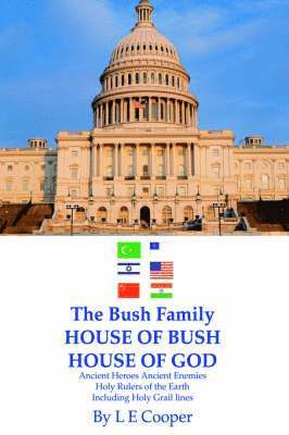 bokomslag The Bush Family House of Bush House of God