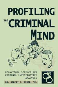 bokomslag Profiling The Criminal Mind