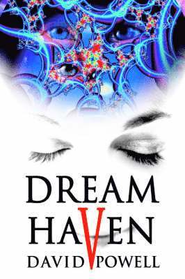 David Powell - Dream Haven, Inbunden