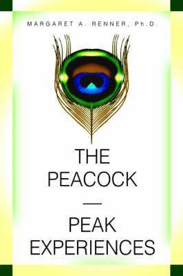 bokomslag The Peacock-Peak Experiences