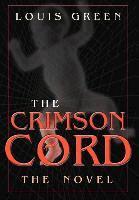Louis Green - Crimson Cord, Inbunden