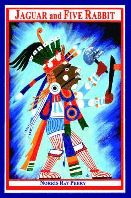 Norris Ray Peery - Jaguar and Five Rabbit, Inbunden