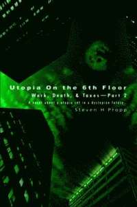 bokomslag Utopia On the 6th Floor