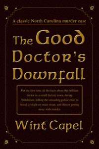 bokomslag The Good Doctor's Downfall