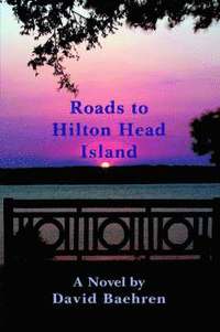 bokomslag Roads to Hilton Head Island