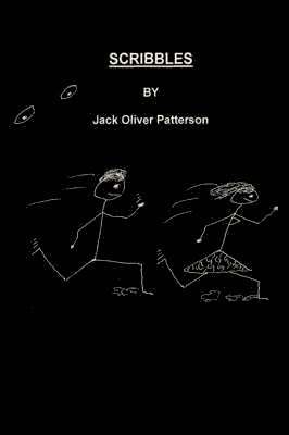 Jack O Patterson, Jack O. Patterson - Scribbles, Inbunden