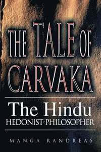 bokomslag The Tale of Carvaka