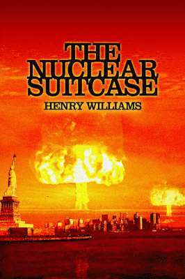 Henry Williams - Nuclear Suitcase, Inbunden