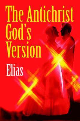 Antichrist God's Version