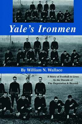 bokomslag Yale's Ironmen