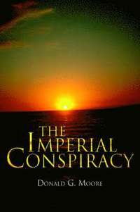 bokomslag The Imperial Conspiracy