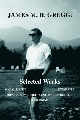 James M H Gregg, James M. H. Gregg - James M. H. Gregg, Inbunden
