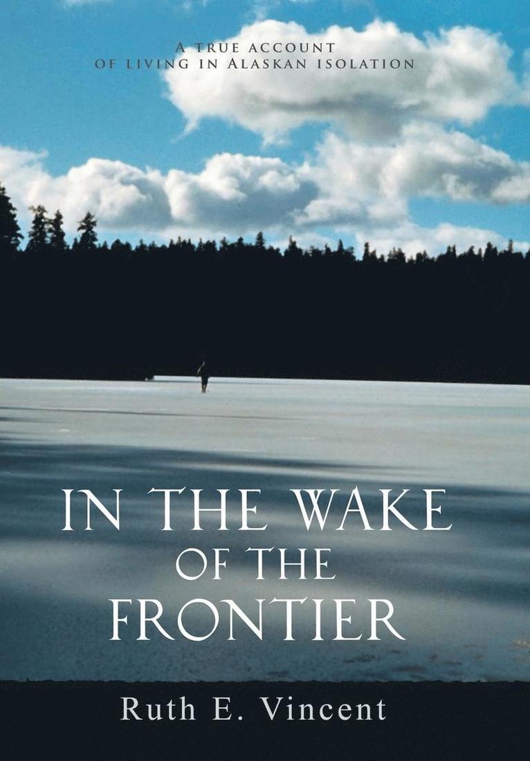 In the Wake of the Frontier 1