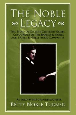 bokomslag Noble Legacy