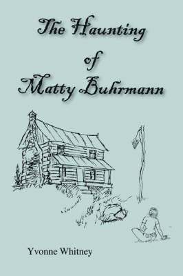 bokomslag Haunting of Matty Buhrmann