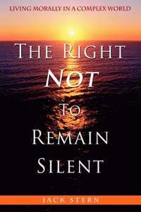 bokomslag Right Not To Remain Silent