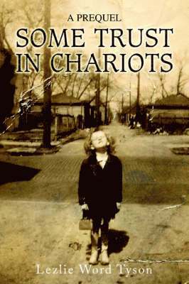 Some Trust in Chariots 1