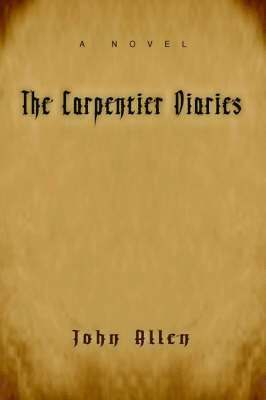 The Carpentier Diaries 1