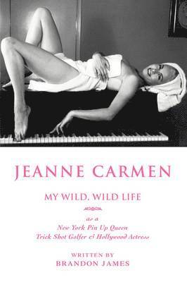 Brandon James - Jeanne Carmen, Inbunden