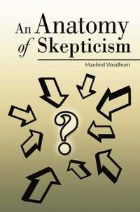 bokomslag Anatomy of Skepticism
