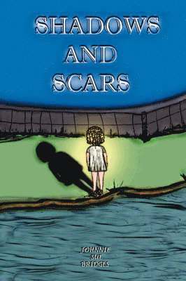 Shadows And Scars