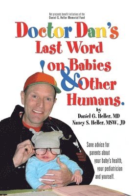 bokomslag Dr. Dan's Last Word on Babies and Other Humans