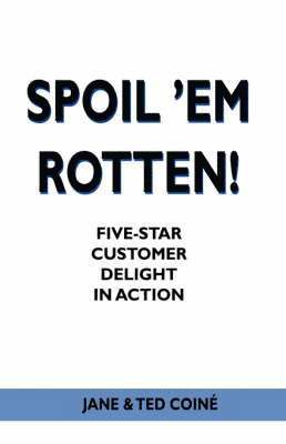 Spoil 'em Rotten! 1