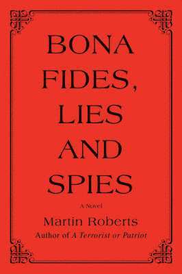 bokomslag Bona fides, Lies and Spies