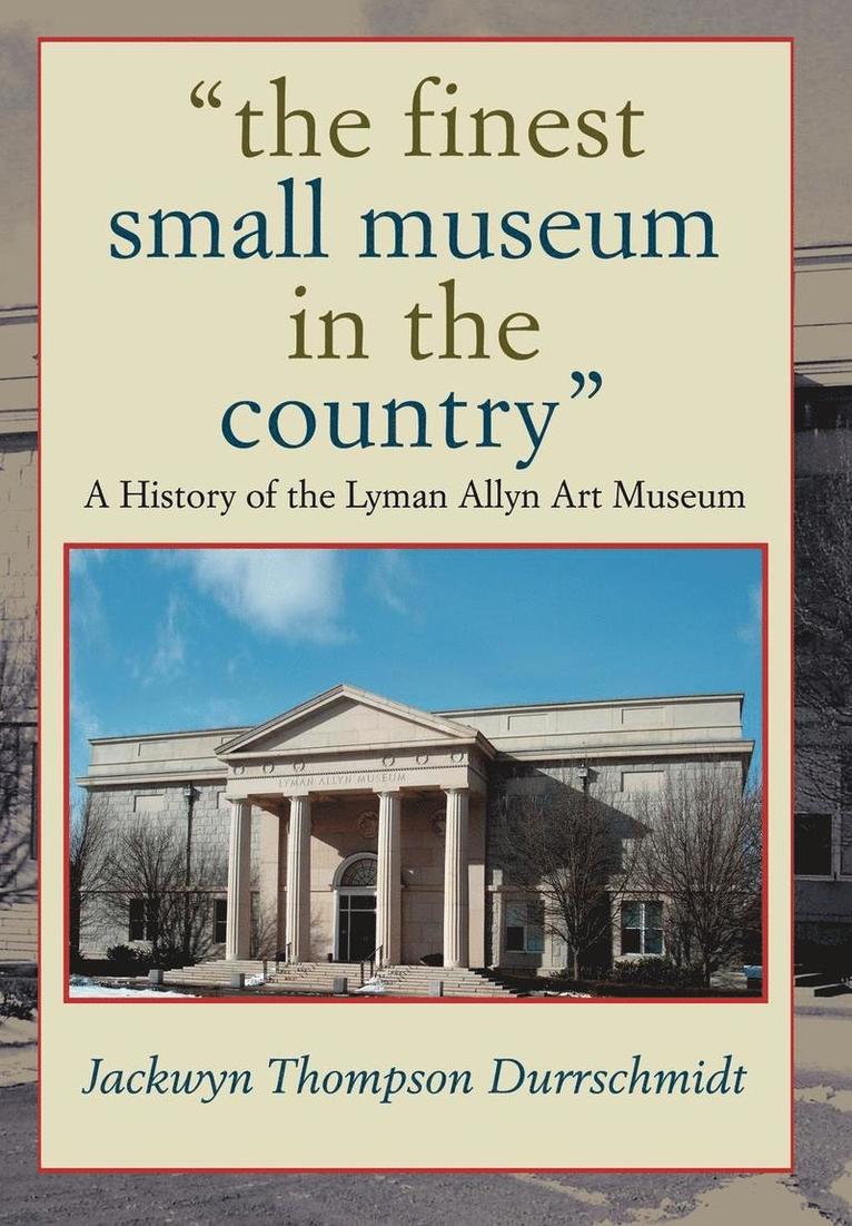 The finest small museum In the country 1