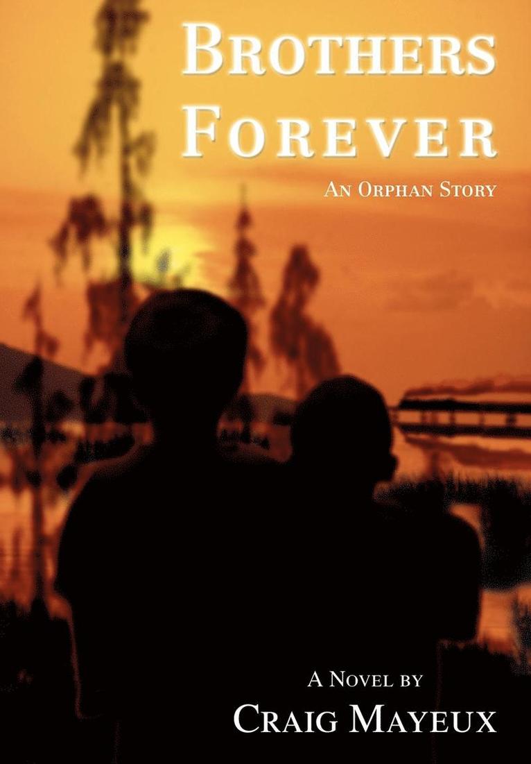 Craig Mayeux - Brothers Forever, Inbunden