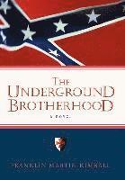 The Underground Brotherhood 1