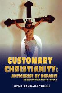 bokomslag Customary Christianity